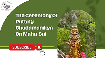 The ceremony of placing Chudamanikya on the maha seya In Sri Lanka