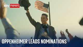 The Oscars: Oppenheimer leads the field with 13 nominations