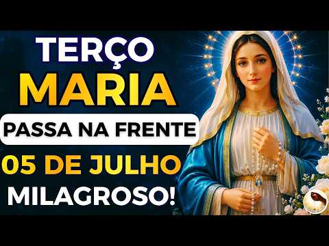 📿TERÇO MARIA PASSA na FRENTE🙌REZE HOJE e ENTRE em JULHO CHEIO de MILAGRES