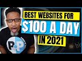 Best Websites To Make Money - $100 A Day In 2021