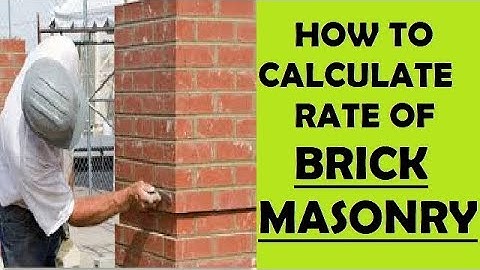 How to calculate rate of Brick Masonry?