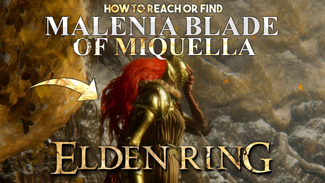 Elden Ring: How To Find Malenia, Blade of Miquella