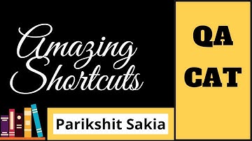Amazing Shortcuts in QA for CAT By Parikshit Sakia | LIVE on Unacademy CATalyst