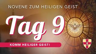 Pfingstnovene | Tag 9 | Komm Heiliger Geist!