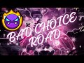 BAD CHOICE ROAD (Easy Demon) 100% Gameplay | Geometry Dash