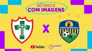 Thumbnail for JOGO COMPLETO: PORTUGUESA X NOVA MUTUM | SEGUNDA FASE | COPINHA 2024