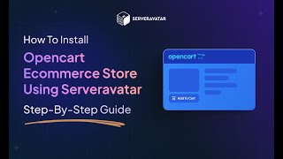 How to Install Opencart Ecommerce Store | Step-by-Step