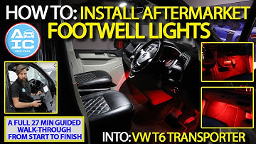 How To: Install Aftermarket Footwell Lights into a VW T6 Transporter!!