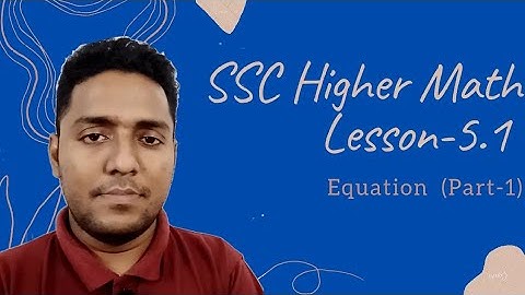 SSC Higher Math Lesson 5.1| Part 1 || Nine Ten Higher Math Chapter 5.1|| 9-10 Higher Math 5.1 || FML