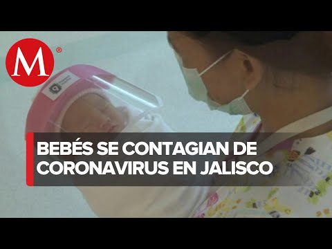Confirman 3 recién nacidos positivos a coronavirus en Jalisco