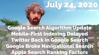 Google Algorithm Update, Mobile-1st Indexing, Twitter Is Back, Google Breaks & Apple Ranking Factors