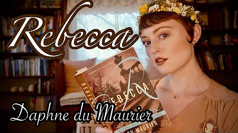Thoughts on "Rebecca" by Daphne du Maurier