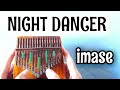 NIGHT DANCER Imase Kalimba Tutorial Easy Tabs Play Along Kalimba Music 