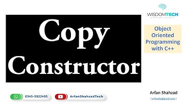 OOP C++: Copy Constructor in Urdu by Arfan Shahzad