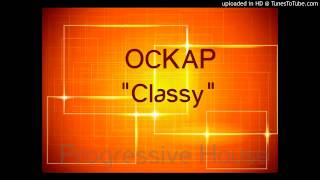 Ockap - Classy (Original Mix)