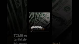 Tcmb Rezervleri Zirvede.
