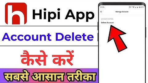 How To Delete Hipi Account ! Hipi App Account Delete Kaise Kare ! Hipi Account Delete Kaise Kare