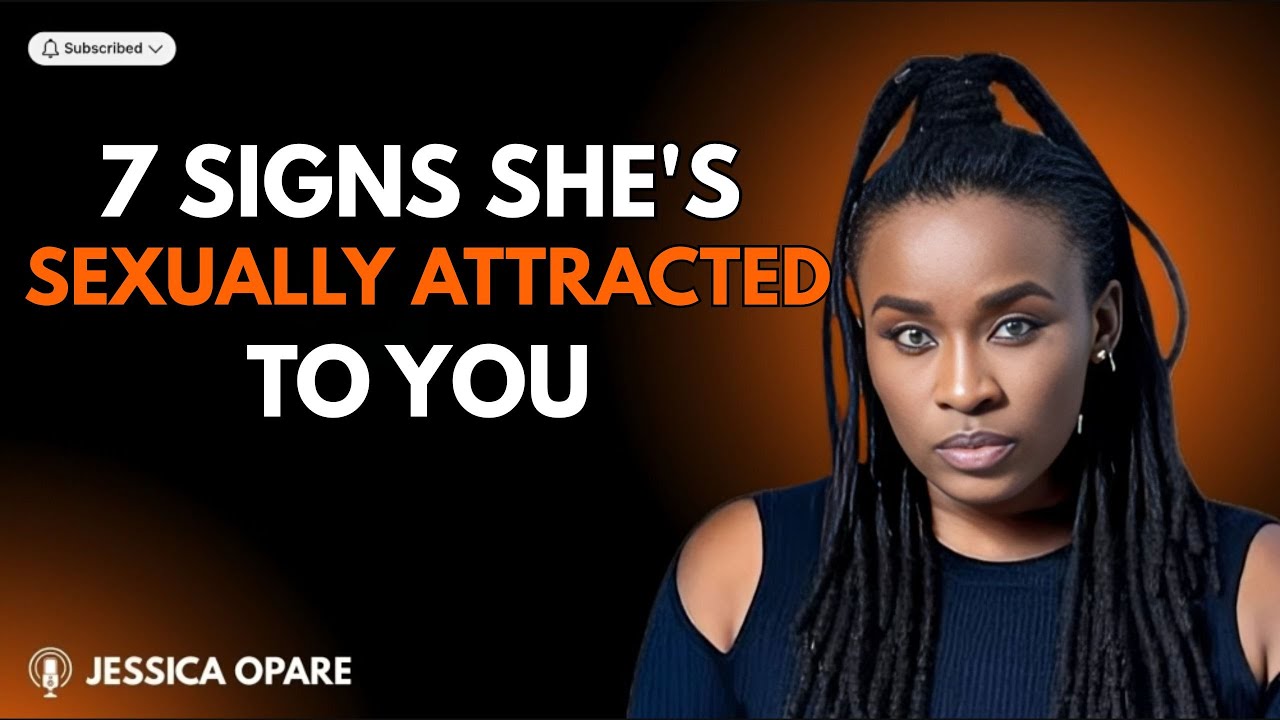 “7 Signs She’s Secretly Sexually Attracted to You (Watch Before It’s