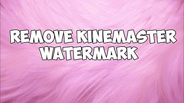 How to remove KINEMASTER watermark for free | Easy tutorial | 2019 | Kinemaster on iphone