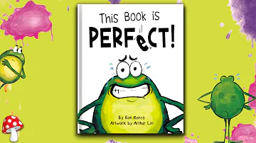 🐸 This Book Is Perfect! Animated (kids books read aloud)🧹Ron Keres