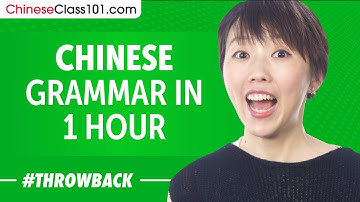 Chinese Grammar in 1 Hour