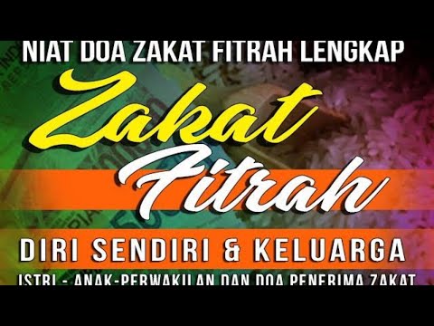 Niat Bacaan Doa Zakat Fitrah untuk Diri Sendiri dan Keluarga