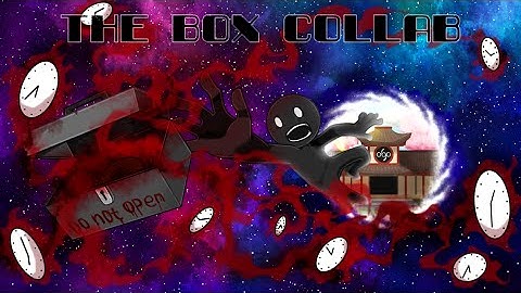 The Box Collab 2 (hosted by Lucian)