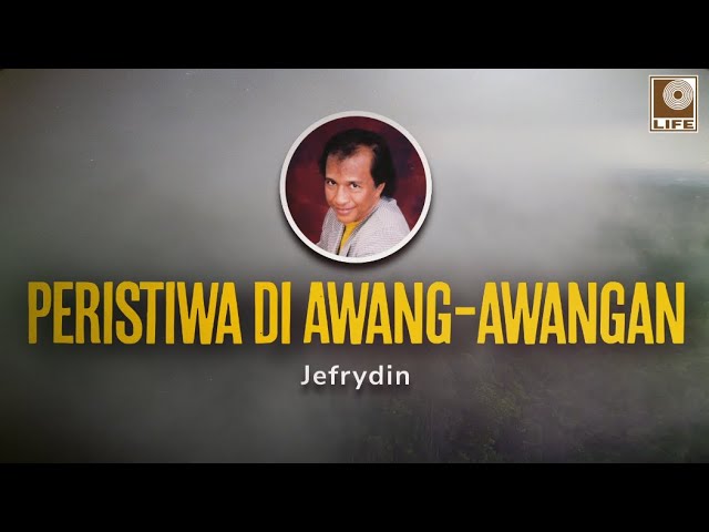 Jefrydin -  Peristiwa Di Awang Awangan (Official Lyric Video) class=