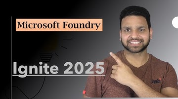 Microsoft Ignite 2025: The Complete Update on Microsoft Foundry