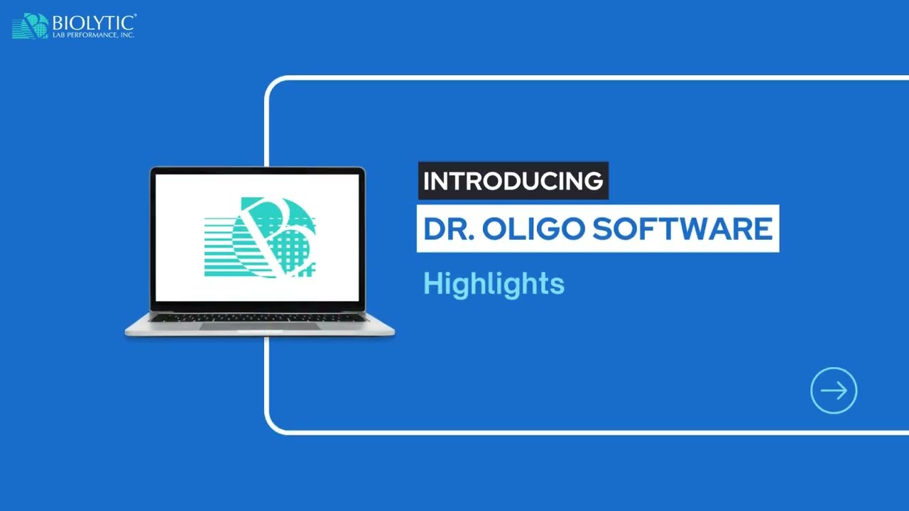 Introducing the Dr. Oligo Software - Biolytic Lab Performance, Inc.