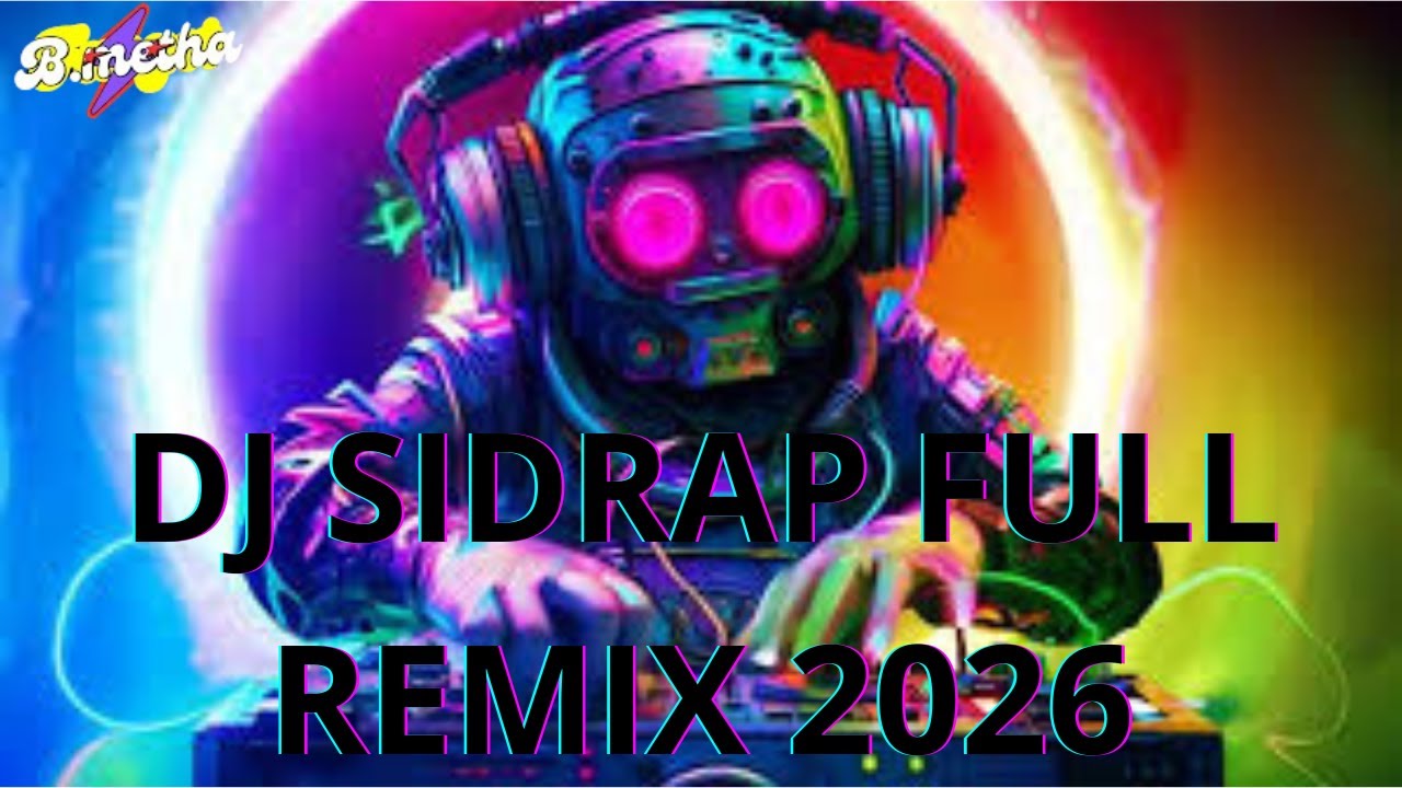DJ SIDRAP FULL REMIX 2026