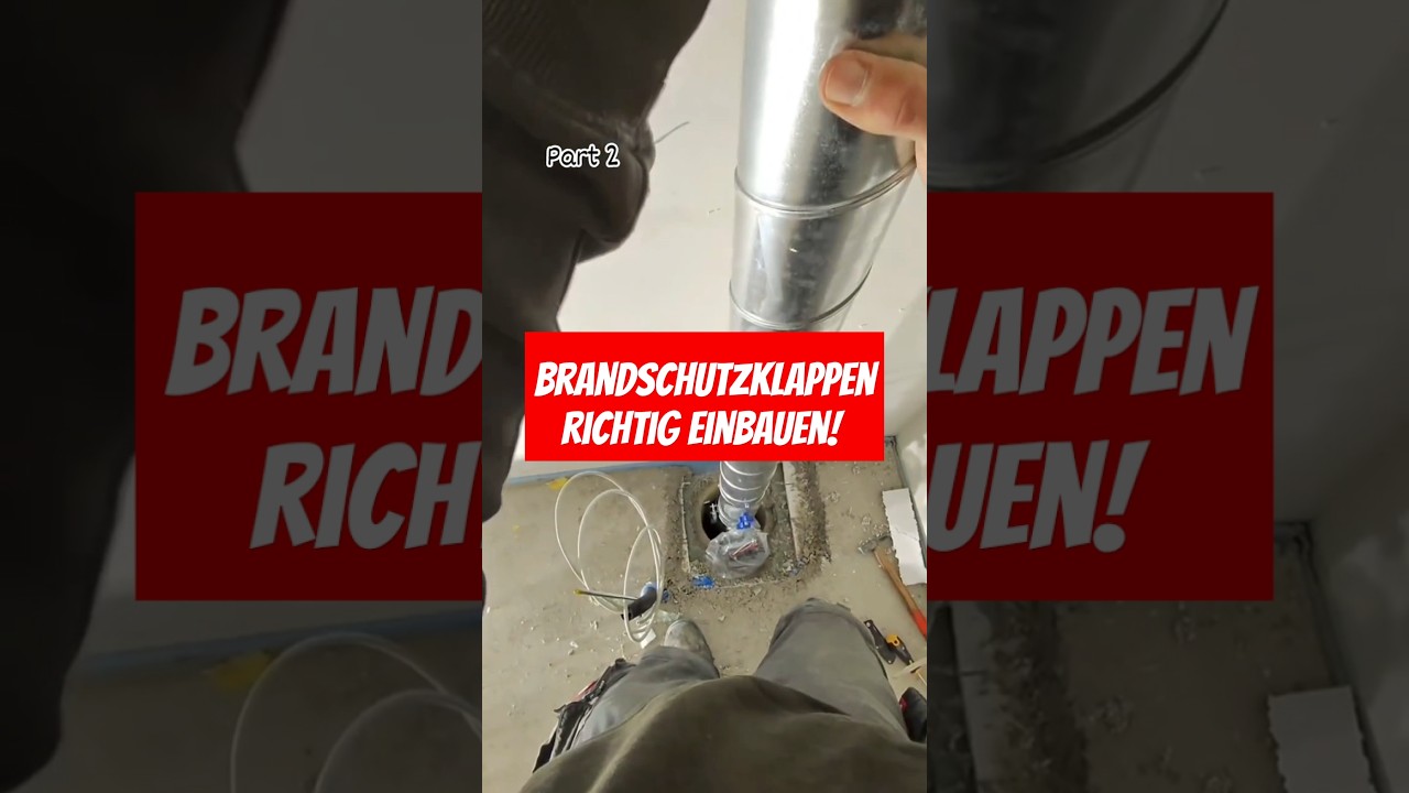 Brandschutzklappe einbauen!  
