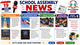 📰 TOP 5 HEADLINES FOR SCHOOL ASSEMBLY NEWS | 19 June 2026 | Morning School Assembly News Headlines |