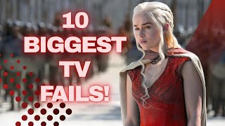 Top 10 Most Disappointing TV Shows Ever (includes Game of thrones!)🔥