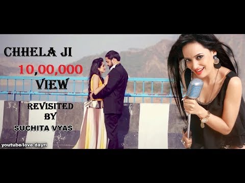 Chhela Ji Revisited by Shuchita Vyas  Pre Wedding Song Love Dayri 2017  Part 20