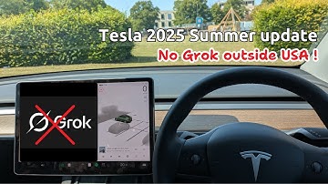 Disappointing Tesla 2025 summer update, with no Grok outside the US