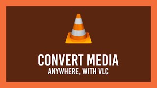 How to: Convert video/audio using VLC Media Player | Free | Full Guide