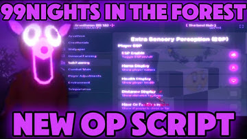 99 Nights in the Forest SCRIPT [TP ALL ITEMS, KILL AURA, ESP, TELEPORT + AUTO WIN!] *No Key!*