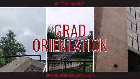 Fall 2024 Grad Orientation - Carleton University, Department of Cognitive Science