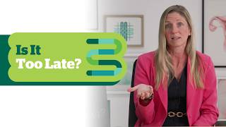 Is it Ever Too Late to Treat Menopause Symptoms?