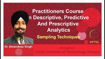 Lecture 16: Sampling Techniques_Dr. Amandeep SIngh