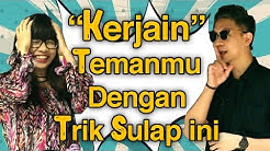 "TIPU" Teman Kamu Dengan Trik Sulap Ini! Belajar Trik Sulap Gratis. - Durasi: 4.32. 