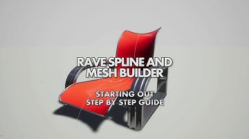 Rave Spline and Mesh Builder: Starting Out Step by Step Guide