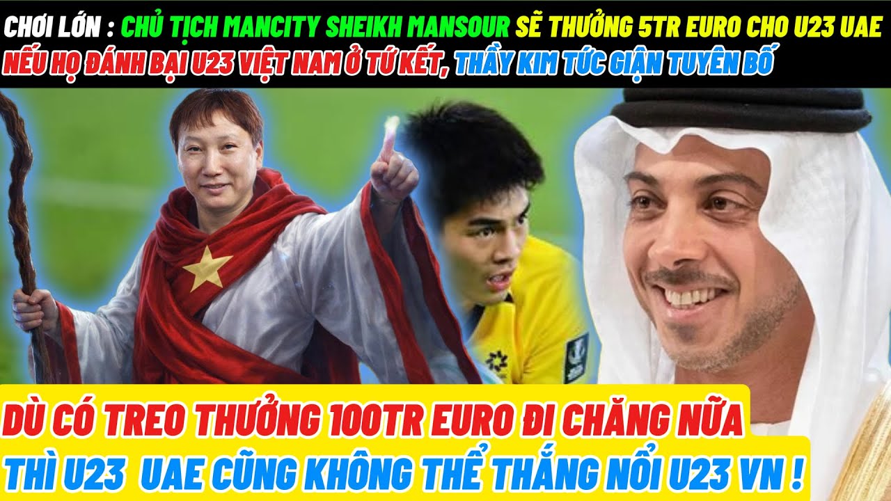 Thưởng 5 triệu Euro để thắng Việt Nam: U23 UAE và nỗ lực dùng 