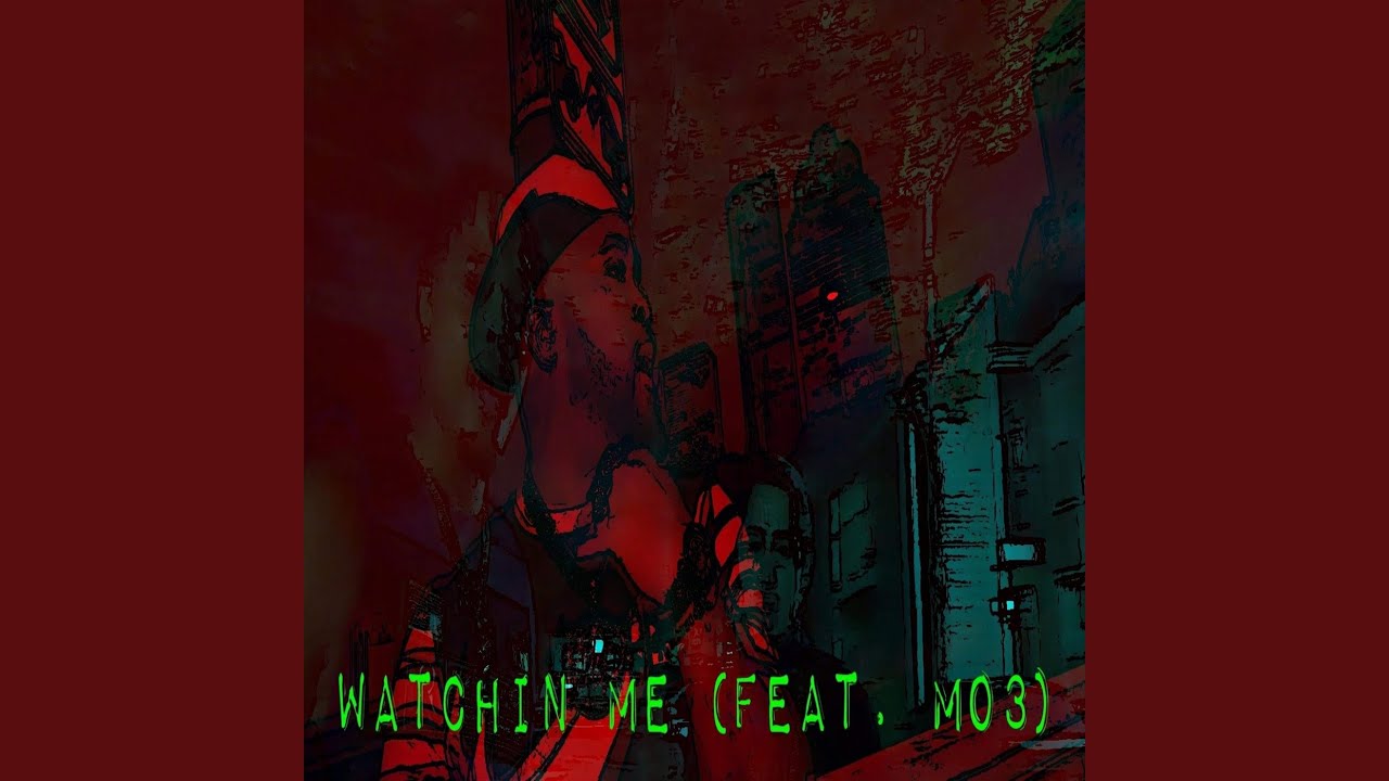 Watchin' Me