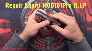 Ремонт на MOD101 Pro by Ehpro / disassembly / R.I.P