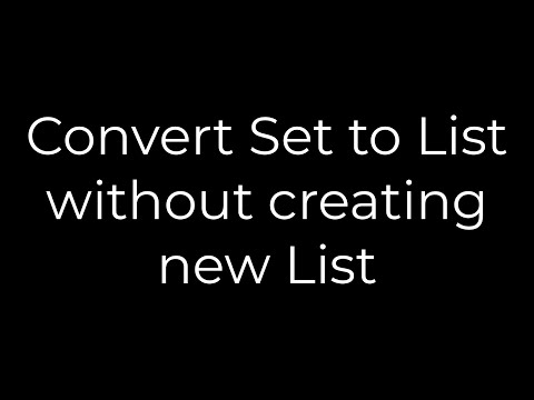 Java :Convert Set to List without creating new List(5solution)