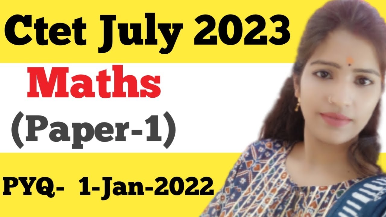 ctet maths previous year questions | ctet 2023 maths paper 1 | @study ...