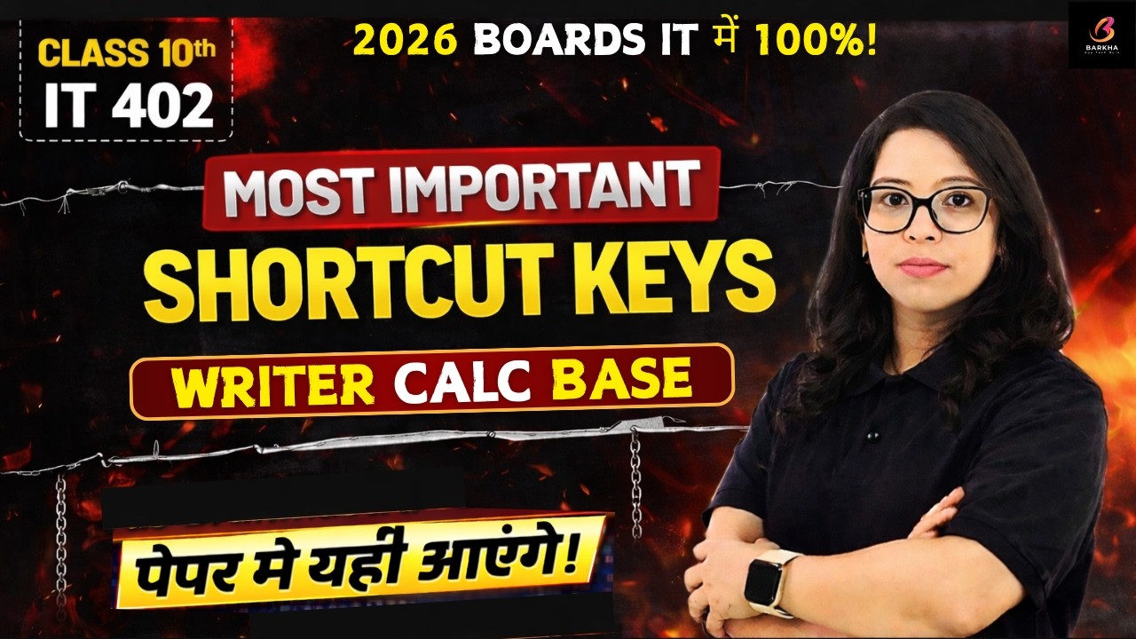 Class 10 IT 402 🔥 Most Important Shortcut Keys for Boards |100% Exam Use!Paper me  Aayega!Barkha Mam