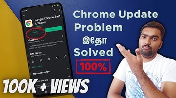 How to Fix Google Chrome Not Update in Playstore in Tamil
